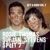 Sufjan Stevens & Rosie Thomas - Hit & Run Vol. 1