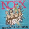NOFX - Hepatitis Bathtub