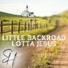 Sam Hoyle - Little Backroad Lotta Jesus