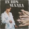 Spencer Sutherland - In His Mania