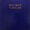 Steve Reich - Tehillim