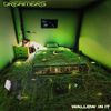 DREAMERS - Wallow In It