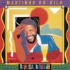 Martinho Da Vila - T&aacute; Del&iacute;cia, T&aacute; Gostoso