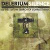 Delerium - Silence (feat. Sarah McLachlan) (DJ Ti&euml;sto's In Search Of Sunrise Remix)