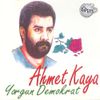 Ahmet Kaya - Yorgun Demokrat
