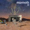 Mammoth - Another Celebration at the End of the World