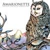 Amarionette - Dangerous Times and My Dangerous Ways