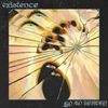 Existence - Go to Heaven