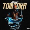 Jay Eazy - Tomioka