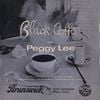 Black Coffee With Peggy Lee