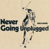 Circa Waves - Never Going Unplugged