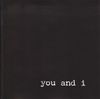 You And I - You & I