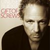 Lindsey Buckingham - Gift Of Screws