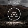 Millions Like Us - Into The Light