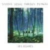 Sissoko Segal Parisien Peirani - Les &Eacute;gar&eacute;s