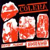 C&oacute;lera - Tente Mudar O Amanh&atilde;