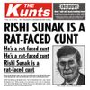 The Kunts - Rishi Sunak Is a Rat​-​Faced Cunt