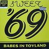 Babes in Toyland - Sweet '69