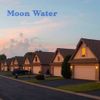 Moon Water - Moon Water