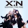 X:IN - KEEPING THE FIRE