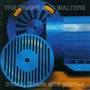 The Frank & Walters - Trains, Boats And Planes