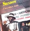 Mighty Shadow - Columbus Lied