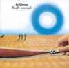 Le Orme - Verit&agrave; nascoste