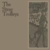 The Stray Trolleys - Barricades and Angels