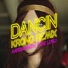Aaron Smith - Dancin [Krono Remix]