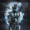Project Vela - I'm Sorry