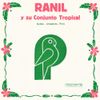 Ranil y su conjunto Tropical