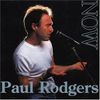 Paul Rodgers - Now