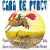 Cara De Porco - Papai Noel &Eacute; Coisa de Americano Gay, Quem D&aacute; Presente no Brasil &Eacute; o Saci Perer&ecirc;.