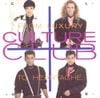 Culture Club - From Luxury to Heartache