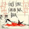 Forest Spirit, Sun On Your Back - Forest spirit, sun on your back