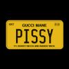 Gucci Mane - Pissy