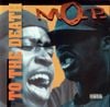 M.O.P. - To the Death