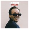 Fuller - LOWLIFE