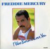Freddie Mercury - I Was Born to Love You