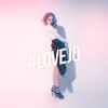 JoJo - #LoveJo