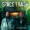 Brandon Hart - Space Trash