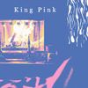 King Pink - King Pink