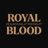 Royal Blood - Mountains at Midnight