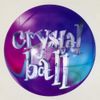 O(+> - Crystal Ball