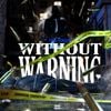 Without Warning