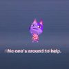 JerryTerry - No one's around to help.