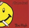 The Uninvited - Too High