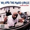 WC and the Maad Circle - Curb Servin'