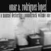 Omar Rodr&iacute;guez-L&oacute;pez - A Manual Dexterity: Soundtrack Volume One