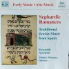 Ensemble Accentus - Sephardic Romances: Traditional Jewish Music from Spain